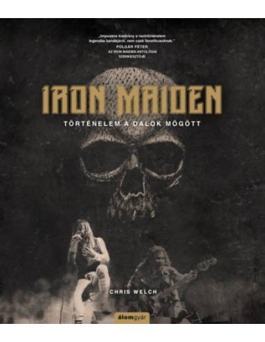 Iron Maiden - Történelem a dalok mögött