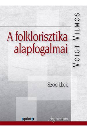 A folklorisztika alapfogalmai - Szócikkek