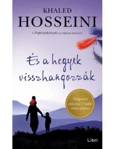 És a hegyek visszhangozzák