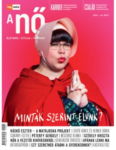 HVG Extra Magazin - A nő 2019/1 - Minták szerint élünk?