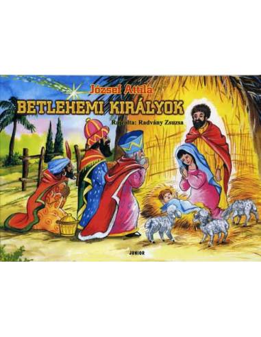 Betlehemi királyok - József Attila