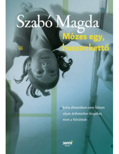 Mózes egy, huszonkettő