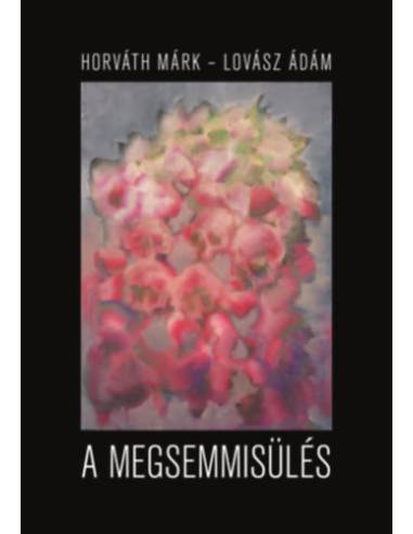 A megsemmisülés