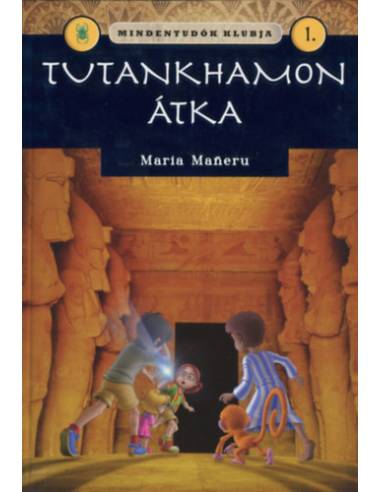 Mindentudók klubja 1. - Tutankhamon átka