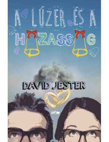 A lúzer és a házasság