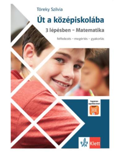 Út a középiskolába 3 lépésben - Matematika - Applikációval