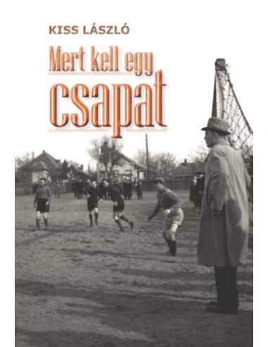 Mert kell egy csapat