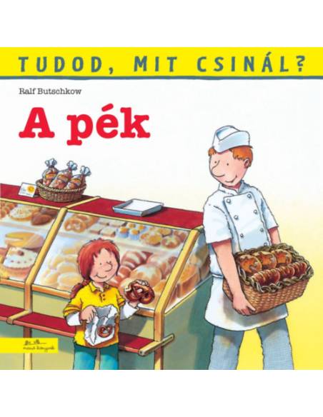 Tudod, mit csinál? 6. - A pék