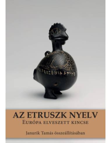Az etruszk nyelv - Európa elveszett kincse