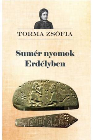 Sumér nyomok Erdélyben