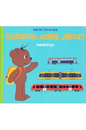 Boribon, merre jársz? - Babakönyv