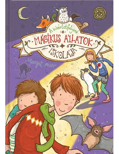 Mágikus állatok iskolája 3. - A kísértetfolyosó