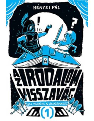 Az irodalom visszavág 1. - Léda tojásaitól az Aranyszamárig
