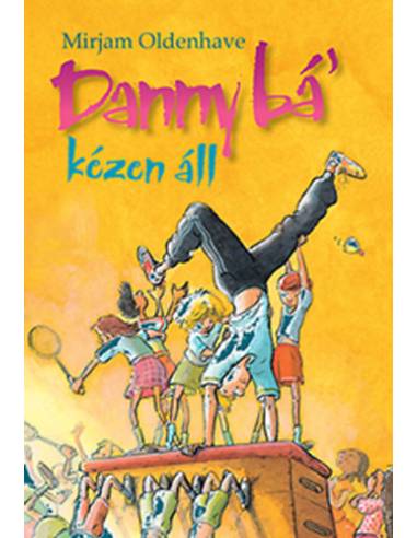 Danny bá' kézen áll