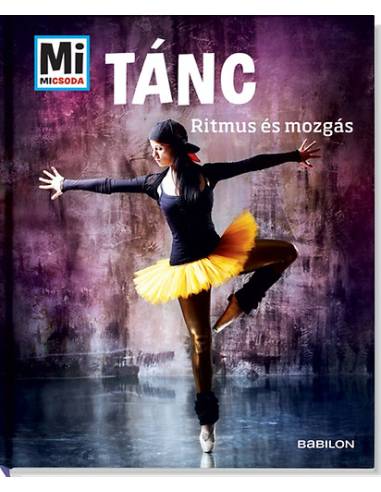 Tánc - Ritmus és mozgás