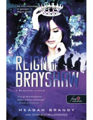 Reign of Brayshaw - A Brayshaw uralom - A banda 3.