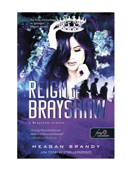 Reign of Brayshaw - A Brayshaw uralom - A banda 3.