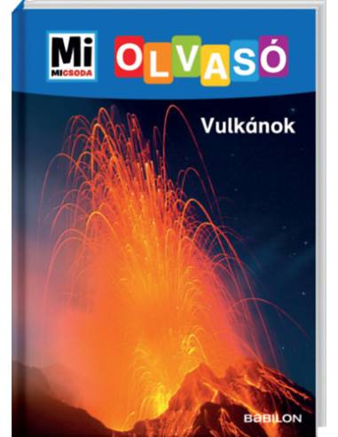 Vulkánok - Mi Micsoda Olvasó