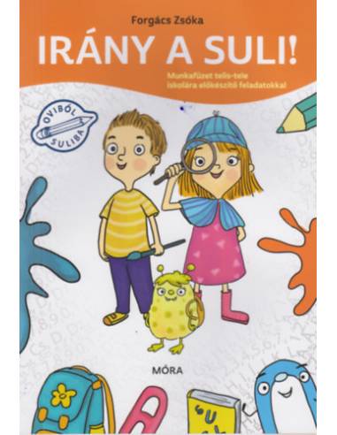 Irány a suli! - Munkafüzet telis-tele iskolára előkészítő feladatokkal
