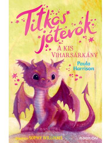 Titkos jótevők - A kis viharsárkány