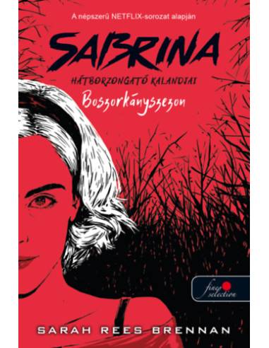 Boszorkányszezon - Sabrina hátborzongató kalandjai 1.