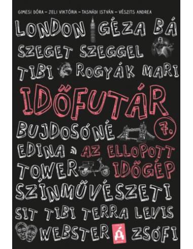 Időfutár 7. - Az ellopott időgép