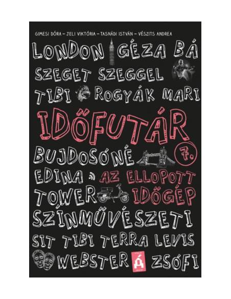 Időfutár 7. - Az ellopott időgép