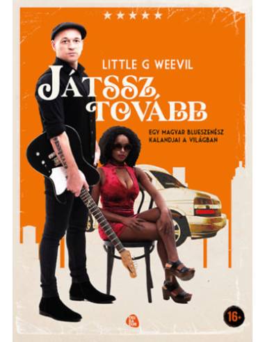 Játssz tovább - Egy magyar blueszenész kalandjai a világban