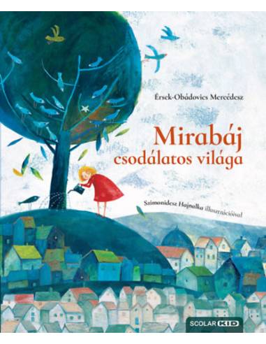 Mirabáj csodálatos világa