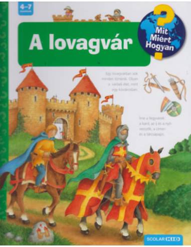 A lovagvár - MIT? MIÉRT? HOGYAN? 22.