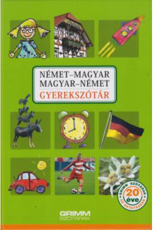 Német-magyar, magyar-német gyerekszótár - Hessky Regina