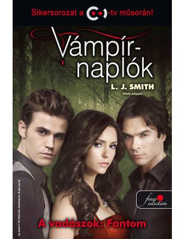 Vámpírnaplók 8. - A vadászok: Fantom
