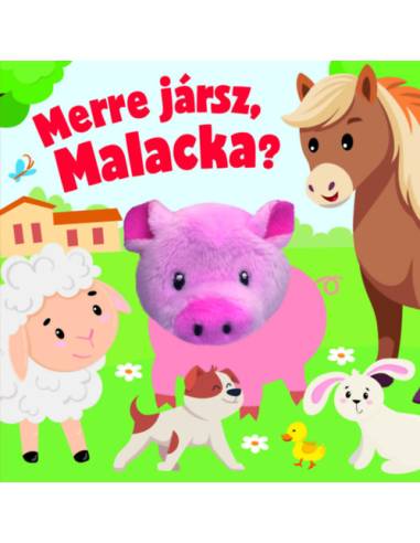 Merre jársz, Malacka?