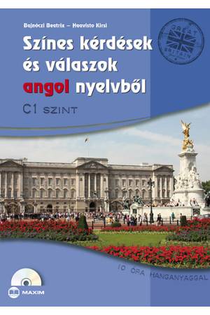 Színes kérdések és válaszok angol nyelvből - C1 szint - Bajnóczi Beatrix Haavisto Kirsi