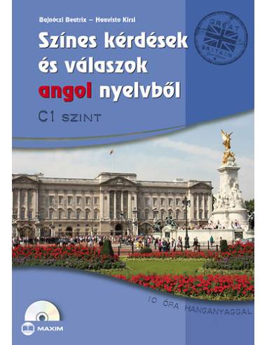 Színes kérdések és válaszok angol nyelvből - C1 szint - Bajnóczi Beatrix Haavisto Kirsi