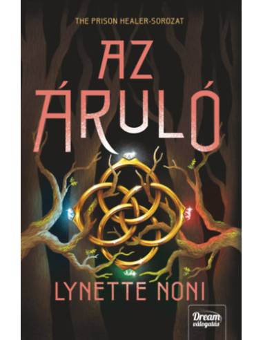 Az áruló - The Prison Healer-sorozat 3. rész