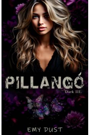 Pillangó - Dark III.