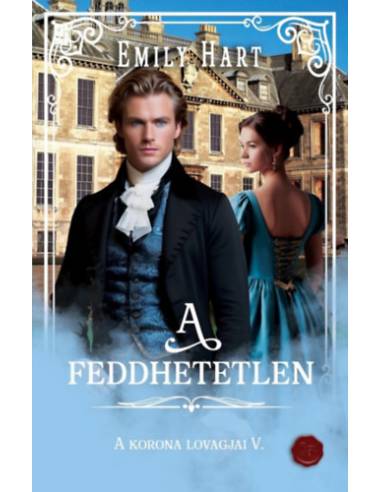 A feddhetetlen - A korona lovagjai 5.