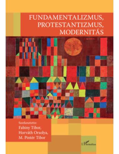 Fundamentalizmus, protestantizmus, modernitás