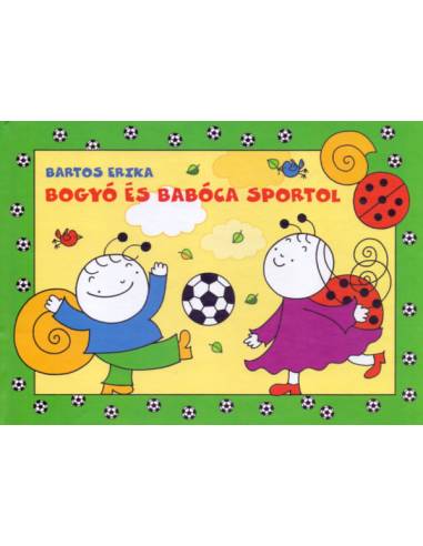 Bogyó és Babóca sportol
