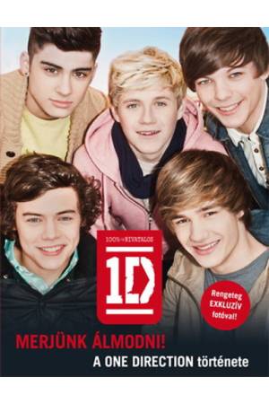 Merjünk álmodni! - A One Direction története - Keménytábla