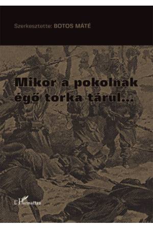 Mikor a pokolnak égő torka tárul...