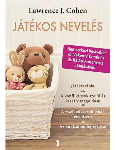 Játékos nevelés - Játékterápia. A konfliktusok szelíd és kreatív megoldása...
