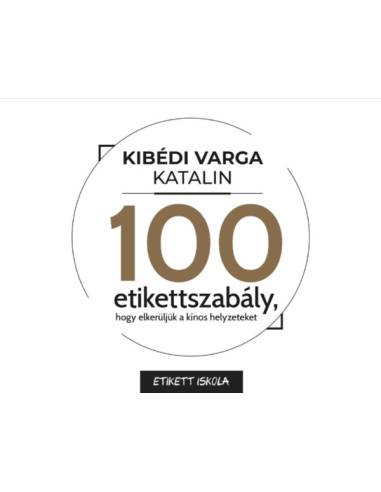100 Etikettszabály, hogy elkerüljük a kínos helyzeteket