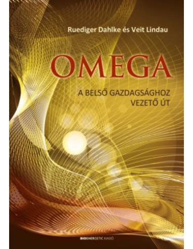Omega - A belső gazdagsághoz vezető út
