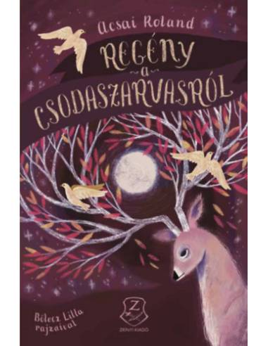 Regény a csodaszarvasról