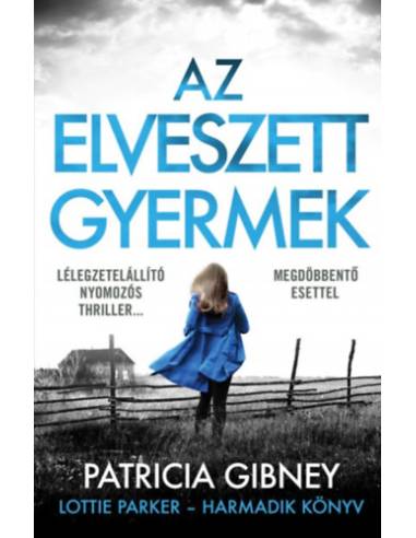 Az elveszett gyermek - Lottie Parker 3.