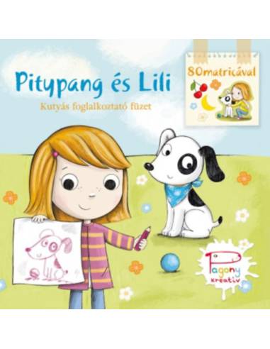 Pitypang és Lili - Kutyás foglalkoztató füzet - 80 matricával