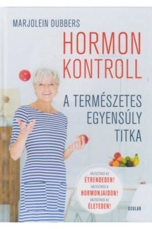 Hormonkontroll - A természetes egyensúly titka
