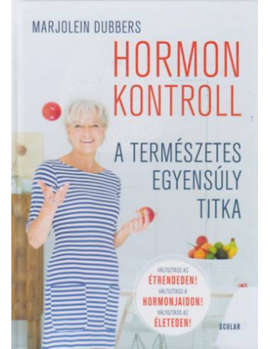Hormonkontroll - A természetes egyensúly titka